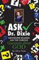 Ask Dr. Dixie, Dixie Yoder 