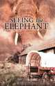 Seeing the Elephant, David Quinn 