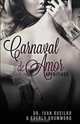 Carnaval de Amor, Dr Ivan Rusilko 