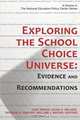 Exploring the School Choice Universe, 