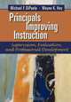 Principals Improving Instruction Supervision, Evaluation, and Professional Development, Michael F. DiPaola 