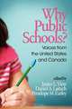 Why Public Schools? Voices from the United States and Canada, 