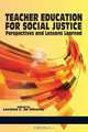 Teacher Education for Social Justice, Luciana C. De Oliveira 