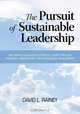 The Pursuit of Sustainable Leadership, David L. Rainey 