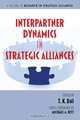 Interpartner Dynamics in Strategic Alliances, 