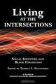 Living at the Intersections, 