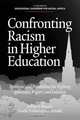 Confronting Racism in Higher Education, 