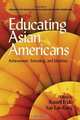 Educating Asian Americans, 