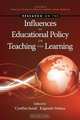 Research on the Influences of Educational Policy on Teaching and Learning, 