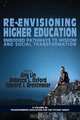 Re-Envisioning Higher Education, 