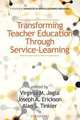 Transforming Teacher Education Through Service-Learning, 