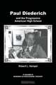 Paul Diederich and the Progressive American High School, 