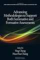 Advancing Methodologies to Support Both Summative and Formative Assessments, 