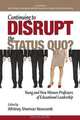 Continuing to Disrupt the Status Quo? New and Young Women Professors of Educational Leadership, 