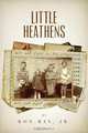 Little Heathens, Ron Bay Jr 
