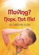 Moving? Nope, Not Me!, Christine Olson 