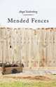 Mended Fences, Angel Seidenberg 