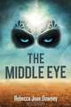 The Middle Eye, Rebecca Jean Downey 