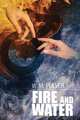 Fire and Water, W. M. Pulver 