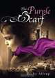 The Purple Scarf, Becky Allsup 