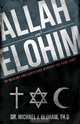 Allah and Elohim, Michael J. Oldham 