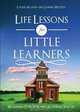 Life Lessons for Little Learners, Louise Mason 