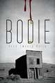 Bodie, Anne Sweazy-Kulju 