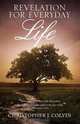 Revelation for Everyday Life, Christopher J. Colvin 