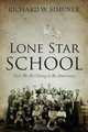 Lone Star School, Richard W. Simunek 
