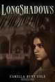 Longshadows, Camilla Hunt Cole 