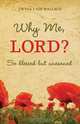 Why Me, Lord?, Twyla Cain Wallace 