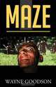 Maze, Wayne Goodson 