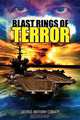 Blast Rings of Terror, George Anthony Coriaty 