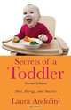 Secrets of a Toddler, Laura Andolini 