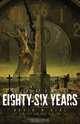 Eighty-Six Years, David W. Dial 