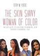 The Skin-Savvy Woman of Color, Terry M. Purdie 