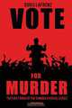 Vote for Murder, Second Edition, Doris Lafrenz 