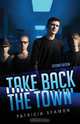 Take Back the Town, Patricia Seamon 