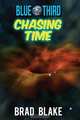 Blue Third - Chasing Time, Brad Blake 