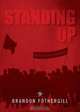 Standing Up, Brandon Fothergill 
