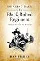 Bringing Back the Black Robed Regiment, Volume One, Dan Fisher 