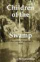 Children of the Swamp, Second Edition, J. Ferdinand Rizza 