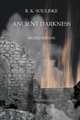 Ancient Darkness, R. K. Souliske 