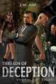 Threads of Deception, Webs of Truth, J. W. Still 