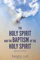 The Holy Spirit and the Baptism of the Holy Spirit, Sandra Lott 