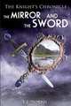 The Mirror and the Sword, E. J. Norris 