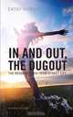 In and Out, the Dugout, Second Edition, Cathy Howard 