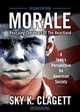 Morale, Sky Clagett 