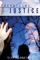 Prevailing Justice, Gloria Squires 