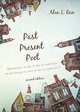 Past, Present, Poet, Second Edition, Alan L. Rein 